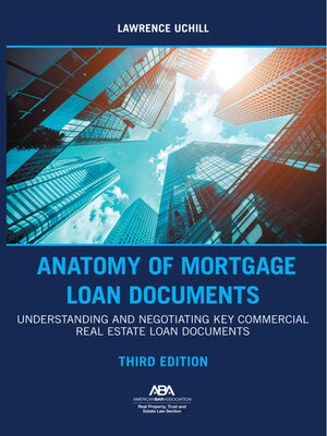 cover image of Anatomy of Mortgage Loan Documents
